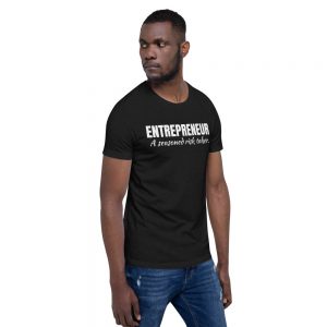 “Entrepreneur” – Short-Sleeve (Unisex) T-Shirt