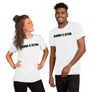 Winning Is Action – T-Shirt